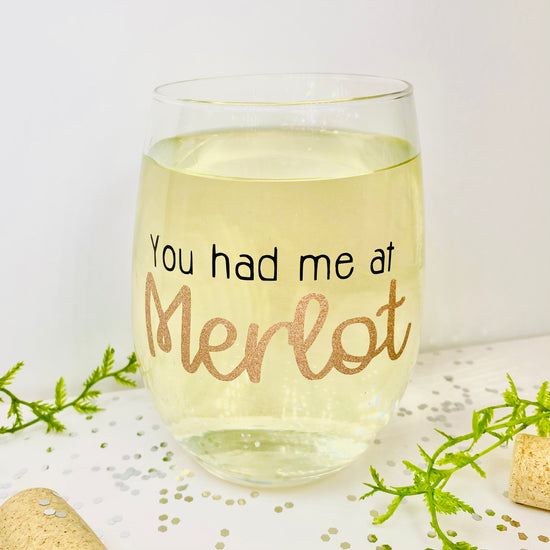 You Had me at Merlot 20 oz Wine Glass Glass Poppy and Pine Creations   